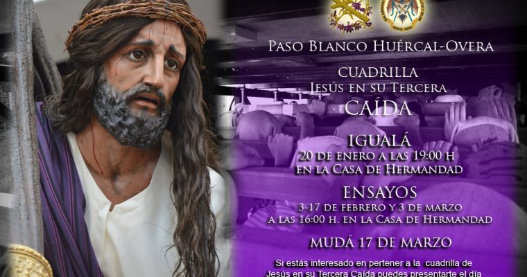 Igualá y calendario de ensayos de la cuadrilla de Jesús en su Tercera Caída