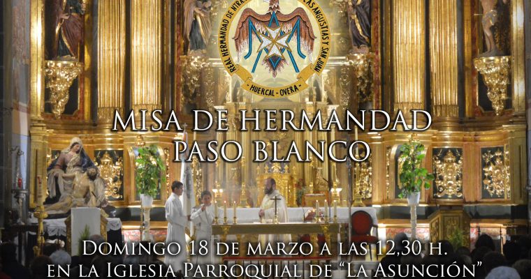 MISA DE HERMANDAD DEL PASO BLANCO