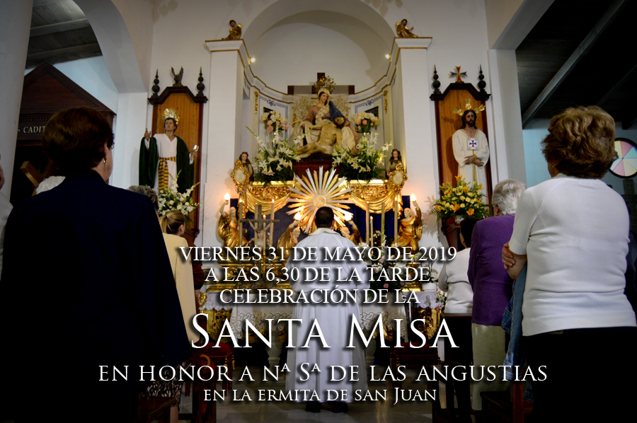 Misa en honor a Nuestra Señora de las Angustias. Mayo 2019