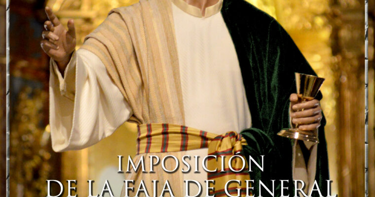 IMPOSICIÓN DE LA FAJA DE GENERAL A SAN JUAN EVANGELISTA